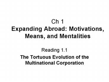 Ch 1 Expanding Abroad: Motivations, Means, and Mentalities
