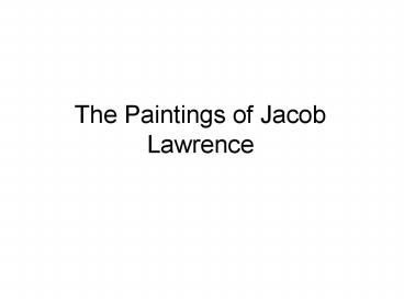 The Paintings of Jacob Lawrence