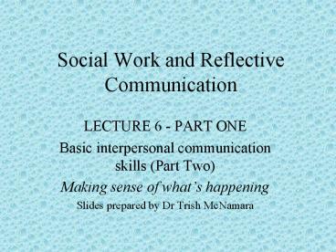 Social Work and Reflective Communication