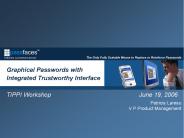 Graphical Passwords with Integrated Trustworthy Interface