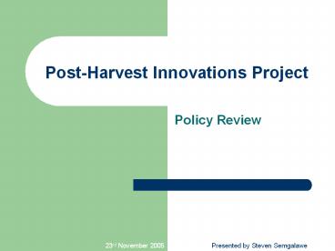 Post-Harvest Innovations Project