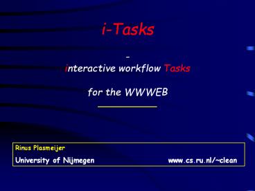 i-Tasks - interactive workflow Tasks for the WWWEB ___________