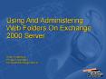 5308 Using and Administering Web Folders on Exchange 2000 Server PowerPoint PPT Presentation