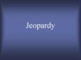 Jeopardy PowerPoint PPT Presentation