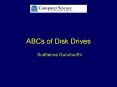 ABCs of Disk Drives PowerPoint PPT Presentation