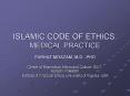 ISLAMIC CODE OF ETHICS: MEDICAL PRACTICE PowerPoint PPT Presentation
