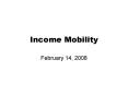 Income Mobility PowerPoint PPT Presentation