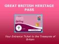 GREAT BRITISH HERITAGE PASS PowerPoint PPT Presentation