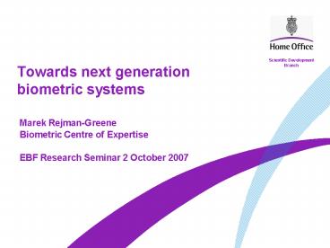 Towards next generation biometric systems