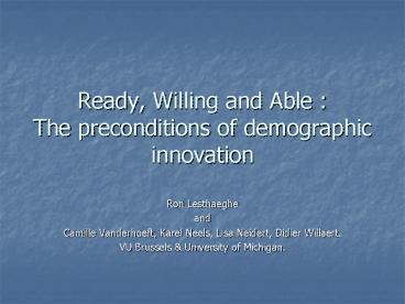 Ready, Willing and Able : The preconditions of demographic innovation