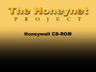 Honeywall CDROM