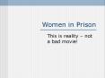 Women in Prison PowerPoint PPT Presentation