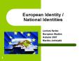European Identity National Identities PowerPoint PPT Presentation