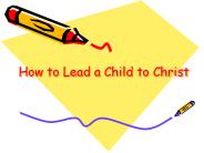 How to Lead a Child to Christ