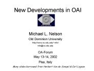 New Developments in OAI