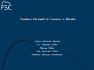 Regulatory framework for Insurance in Gibraltar