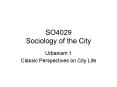 SO4029 Sociology of the City PowerPoint PPT Presentation
