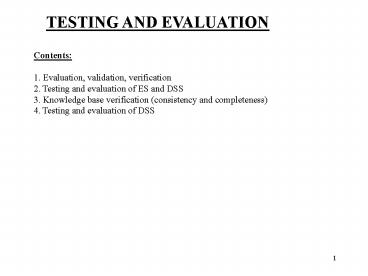 TESTING AND EVALUATION
