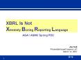 XBRL Is Not Xtremely Boring Reporting Language PowerPoint PPT Presentation