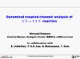 Dynamical coupled-channel analysis of p N ? p p N reaction PowerPoint PPT Presentation