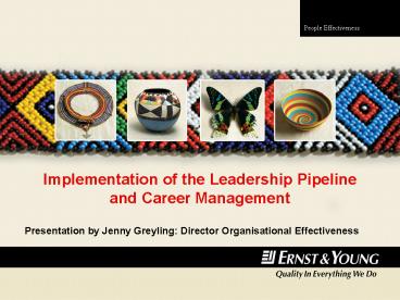 Implementation of the Leadership Pipeline and Career Management
