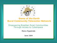Empowering Brazilian Rural Communities Through Access to Cyberspace