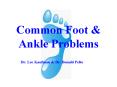 Common Foot PowerPoint PPT Presentation