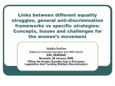 Links between different equality struggles, general antidiscrimination frameworks vs specific strate