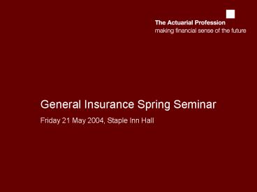 General Insurance Spring Seminar