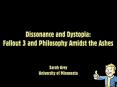 Dissonance and Dystopia: Fallout 3 and Philosophy Amidst the Ashes PowerPoint PPT Presentation