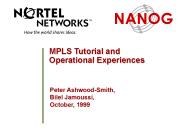 MPLS Tutorial and Operational Experiences