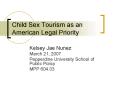 Child Sex Tourism as an American Legal Priority PowerPoint PPT Presentation
