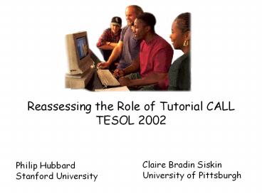 Reassessing the Role of Tutorial CALL