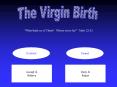 The Virgin Birth PowerPoint PPT Presentation