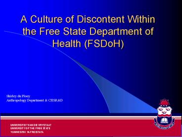 A Culture of Discontent Within the Free State Department of Health FSDoH