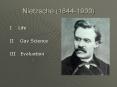 Nietzsche 18441900 PowerPoint PPT Presentation