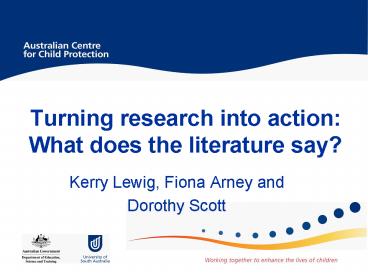 Turning research into action: What does the literature say