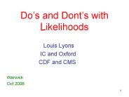 Dos and Donts with Likelihoods