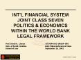 INTL FINANCIAL SYSTEM JOINT CLASS SEVEN POLITICS PowerPoint PPT Presentation