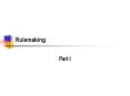 Rulemaking PowerPoint PPT Presentation