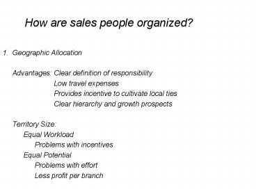How are sales people organized