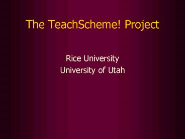 The TeachScheme Project