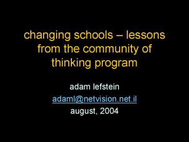 changing schools lessons from the community of thinking program