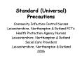 Standard Universal Precautions PowerPoint PPT Presentation