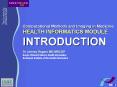 Computational%20Methods%20and%20Imaging%20in%20Medicine%20HEALTH%20INFORMATICS%20MODULE%20INTRODUCTION PowerPoint PPT Presentation