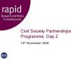 Civil Society Partnerships Programme: Day 2 PowerPoint PPT Presentation