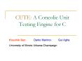 CUTE: A Concolic Unit Testing Engine for C PowerPoint PPT Presentation