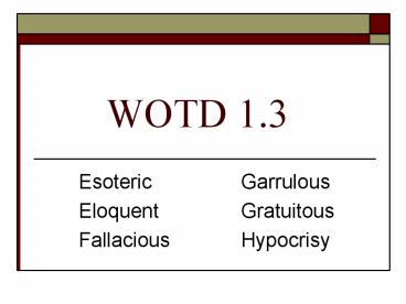 WOTD 1'3