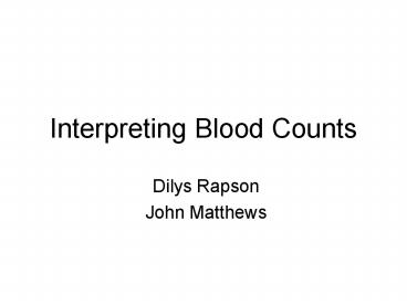 Interpreting Blood Counts