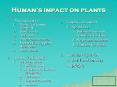 Humans impact on plants PowerPoint PPT Presentation